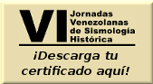 Certificados de las VI Jornadas Venezolanas de Sismología Histórica