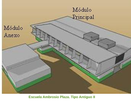 Escuela Ambrosio Plaza. Tipo Antiguo II